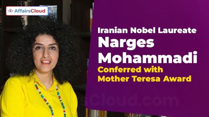 Iranian Nobel Laureate Narges Mohammadi Conferred with Mother Teresa