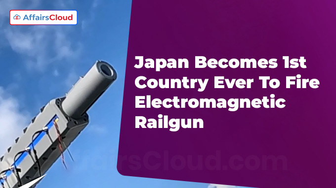 Japan Becomes 1st Country Ever To Fire Electromagnetic Railgun