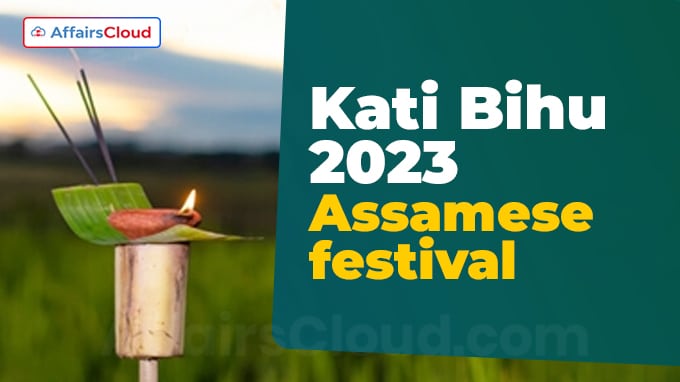 Kati Bihu, the Assamese festival celebrated with joy and happiness