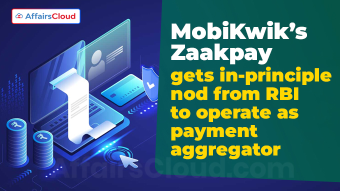 MobiKwik’s Zaakpay gets in-principle nod from RBI