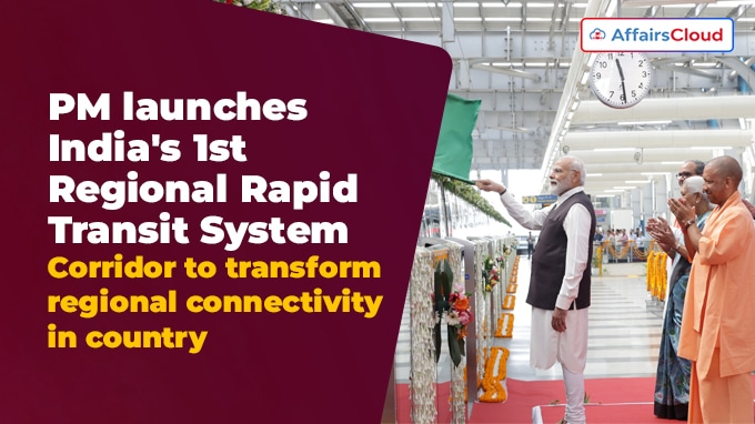 PM launches India's 1st Regional Rapid Transit System