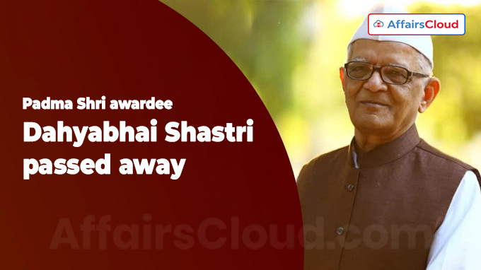 Padma Awardee Dahyabhai Shastri passed away