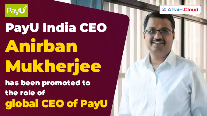 PayU India CEO Anirban Mukherjee elevated to global CEO position