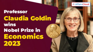 Nobel Prize In Economics 2023: Professor Claudia Goldin 3rd Woman To ...