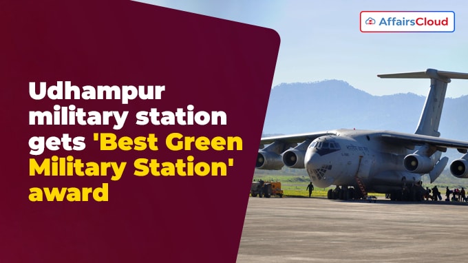 Udhampur military station gets 'Best Green Military Station' award