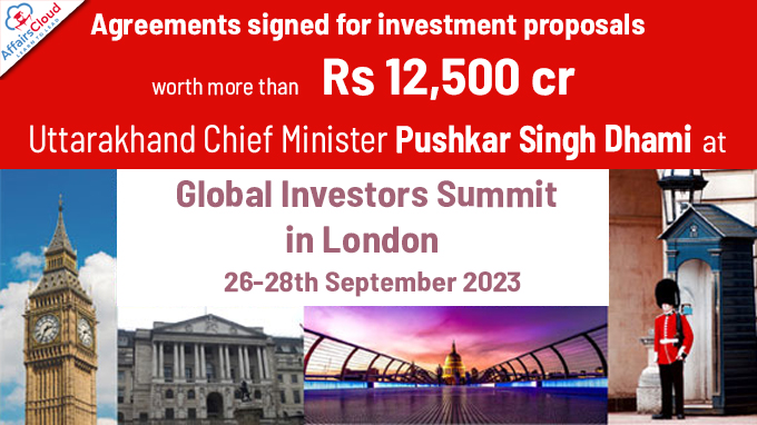 Uttarakhand CM Dhami at Global Investors Summit in London from 26-28th September 2023