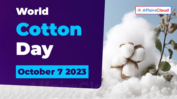 World Cotton Day - October 7 2023