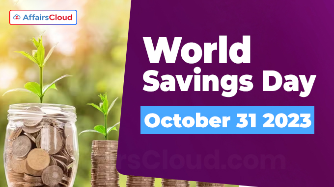World Savings Day or World Thrift Day - October 31 2023