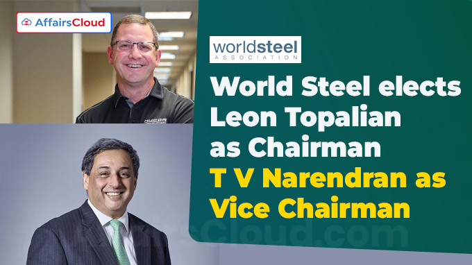 World Steel elects Leon Topalian as Chairman, T V Narendran as Vice Chairman