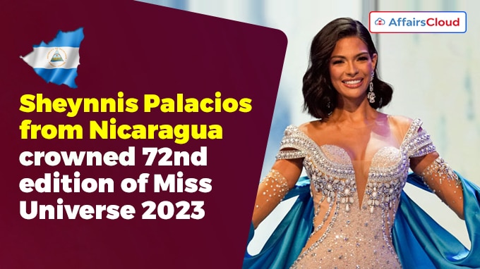72nd edition of miss universe 2023 is sheynnis palacios from nicaragua