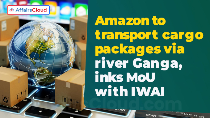 E-commerce cargo to set course for Ganga