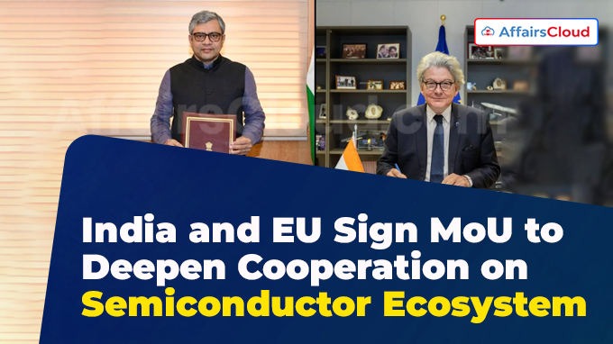 India and EU Sign MoU to Deepen Cooperation on Semiconductor Ecosystem