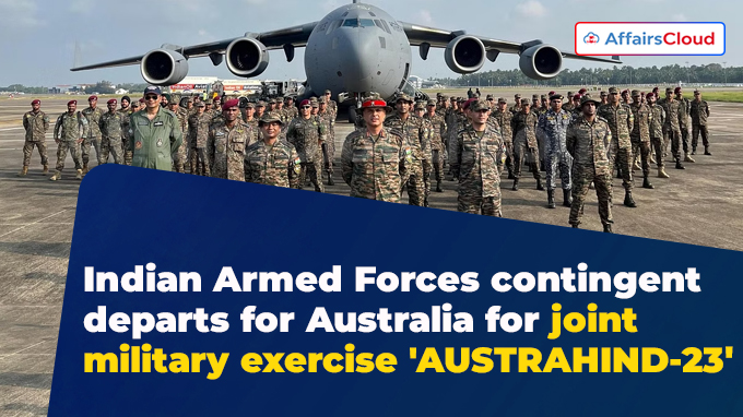 Indian Armed Forces contingent departs for Australia for joint military exercise 'AUSTRAHIND-23'