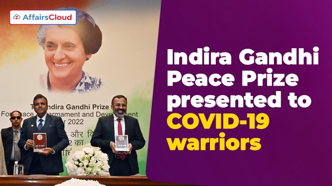 Indira Gandhi Peace Prize presented to COVID-19 warriors