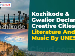 Kozhikode And Gwalior Declared Creative Cities Of Literature And Music By UNESCO