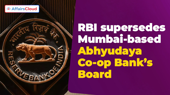 RBI supersedes Mumbai-based Abhyudaya Co-op Bank’s Board
