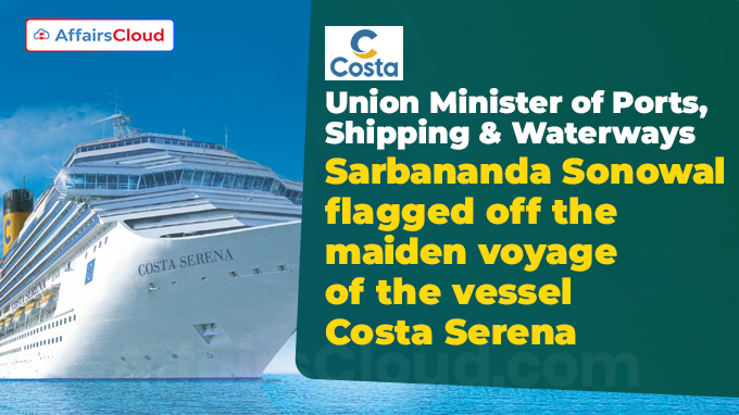 Shri Sarbananda Sonowal flags off domestic sailing of the first International Cruise Liner in India