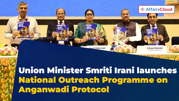 Union Minister Smriti Irani launches National Outreach Programme on Anganwadi Protocol for Divyang Children