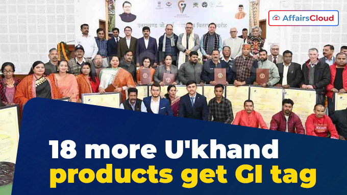 18 more U'khand products get GI tag