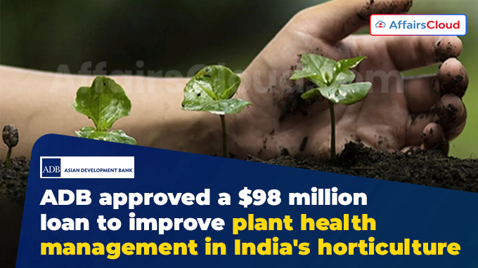 ADB Loan to Promote Plant Health Management in India’s Horticulture