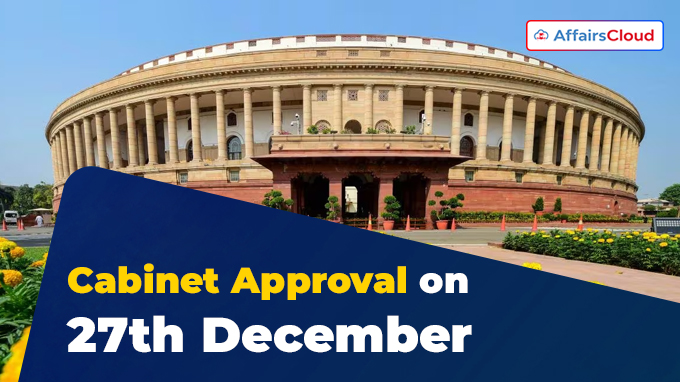Cabinet Approval on 27th December