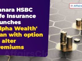 Canara HSBC Life Insurance launches 'Alpha Wealth' plan with option to alter premiums