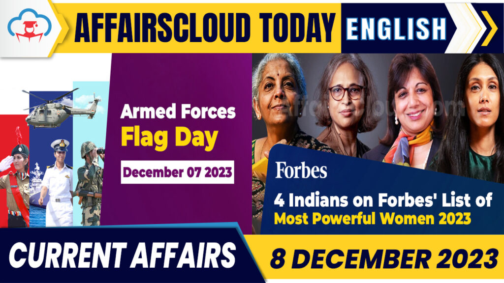 Current Affairs 8 December 2023