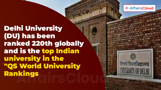 Delhi University (DU) has been ranked 220th globally