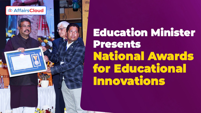 Education Minister Presents National Awards for Educational Innovations