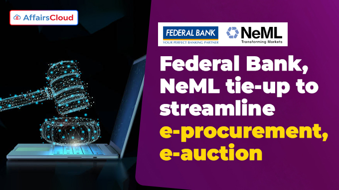 Federal Bank, NeML tie-up to streamline e-procurement, e-auction