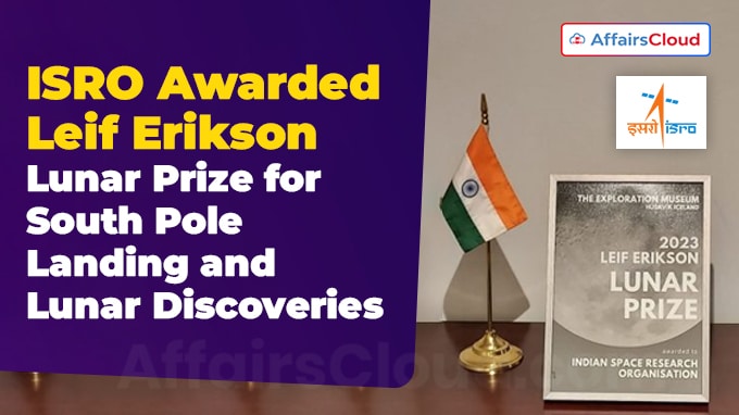 ISRO Awarded Leif Erikson Lunar Prize