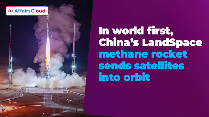 In world first, China’s LandSpace methane rocket sends satellites into orbit