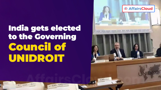 India gets elected to the Governing Council of UNIDROIT