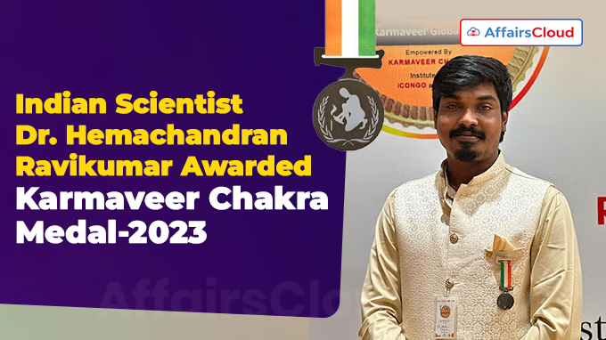 Indian Scientist Dr. Hemachandran Ravikumar Awarded Karmaveer Chakra Medal-2023