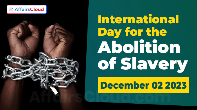 International Day for the Abolition of Slavery - December 02 2023
