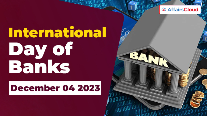 International Day of Banks - December 04 2023