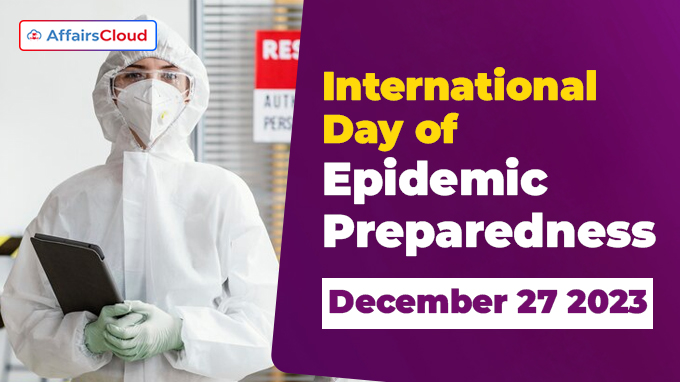 International Day of Epidemic Preparedness - December 27 2023