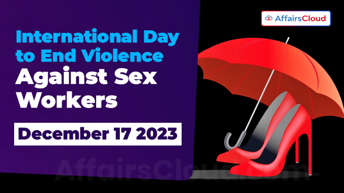 International Day to End Violence Against Sex Workers - December 17 2023