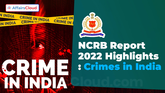 NCRB Report 2022 Highlights