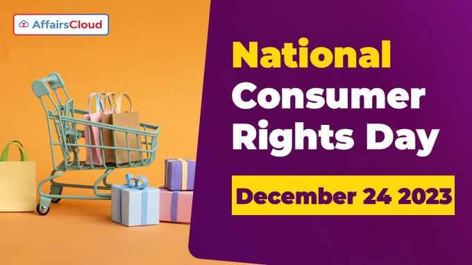 National Consumer Rights Day - December 24 2023