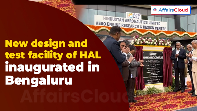 New design and test facility of HAL inaugurated in Bengaluru