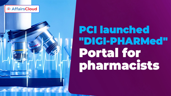 PCI launched DIGI-PHARMed portal for pharmacists