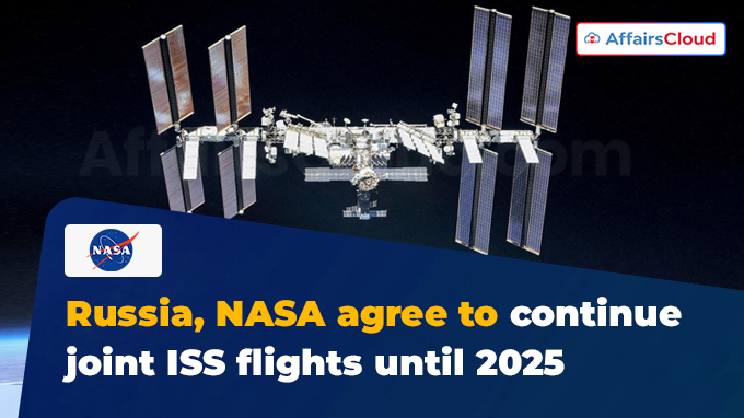 Russia, NASA agree to continue joint ISS flights until 2025