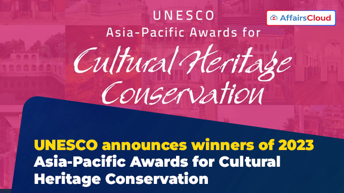 UNESCO announces winners of 2023 Asia-Pacific Awards for Cultural Heritage Conservation