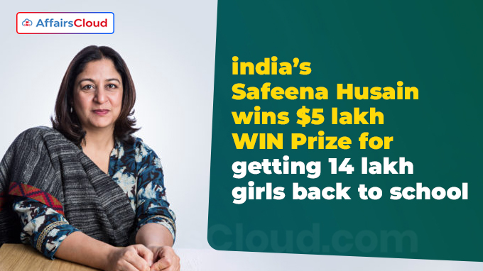 india’s Safeena Husain wins $5 lakh WIN Prize