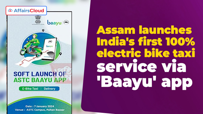 Assam launches India's first 100% electric bike taxi service via 'Baayu' app