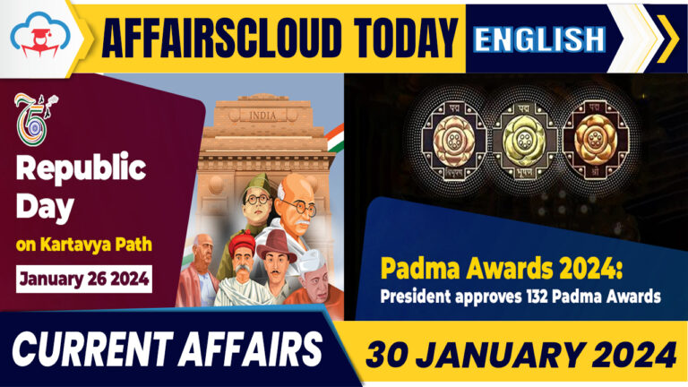 Current Affairs 30 January 2024