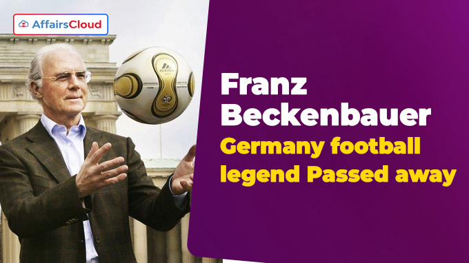 Franz Beckenbauer Germany football legend dies aged 78