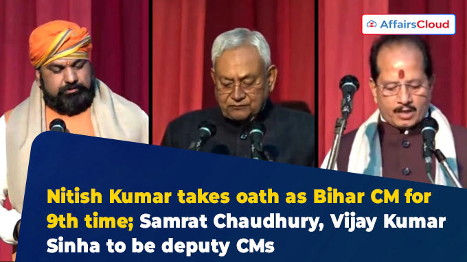 Nitish Kumar takes oath as Bihar CM for 9th time Samrat Chaudhury, Vijay Kumar Sinha to be deputy CMs