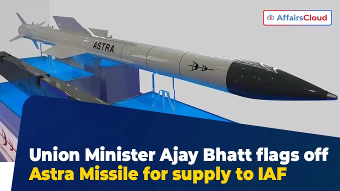 Union Minister Ajay Bhatt flags off Astra Missile for supply to IAF